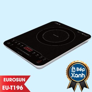 Bếp Điện Từ Đơn Eurosun EU-T196