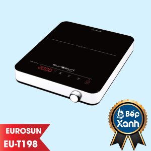Bếp Điện Từ Đơn Eurosun EU-T198